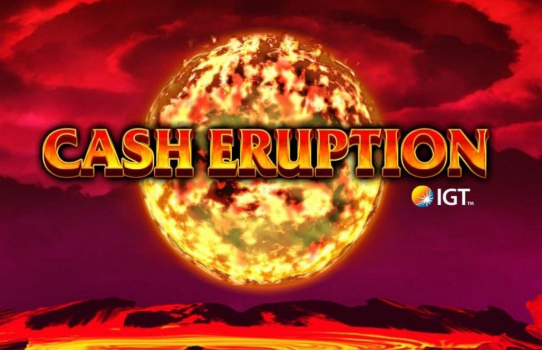 Cash Eruption – La Machine à Sous Volcanique de IGT
